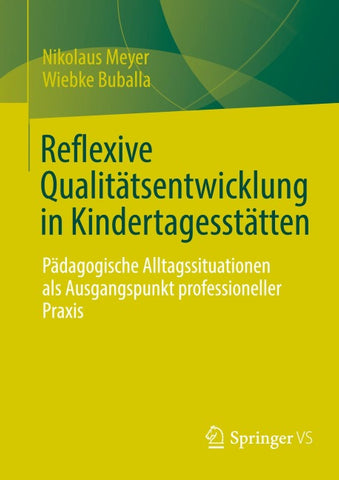 Reflexive Qualitätsentwicklung in Kindertagesstätten