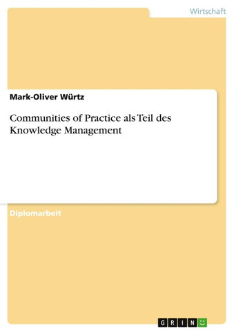 Communities of Practice als Teil des Knowledge Management