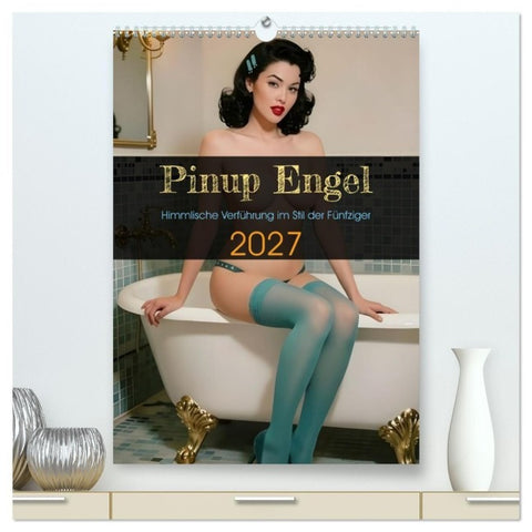 Pinup Engel (hochwertiger Premium Wandkalender 2027 DIN A2 hoch), Kunstdruck in Hochglanz