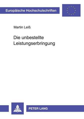 Die unbestellte Leistungserbringung