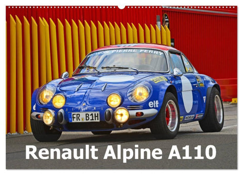Renault Alpine A110 (Wandkalender 2026 DIN A2 quer), CALVENDO Monatskalender