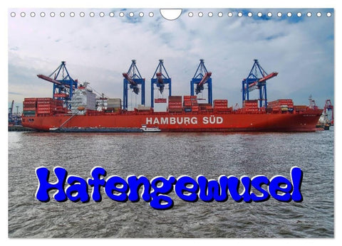 Hafengewusel (Wandkalender 2027 DIN A4 quer), CALVENDO Monatskalender