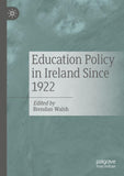 Education Policy in Ireland Since 1922