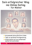 Dein erfolgreicher Weg ins Online Dating - für Männer