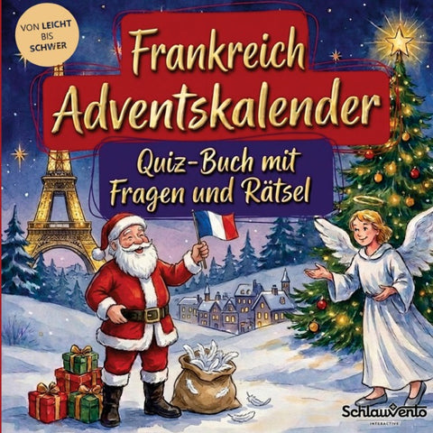 Frankreich-Adventskalender: Quiz-Buch mit Fragen und Rätsel