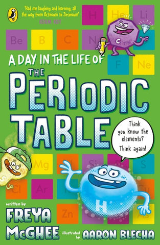 A Day in the Life of the Periodic Table