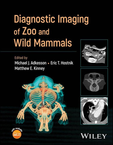 Diagnostic Imaging of Zoo and Wild Mammals