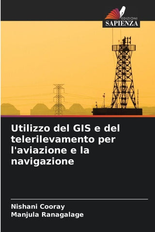 Utilizzo del GIS e del telerilevamento per l'aviazione e la navigazione