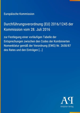 Durchführungsverordnung (EU) 2016/1245 der Kommission vom 28. Juli 2016