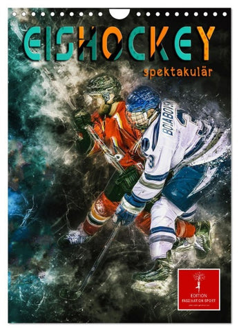 Eishockey spektakulär (Wandkalender 2027 DIN A4 hoch), CALVENDO Monatskalender