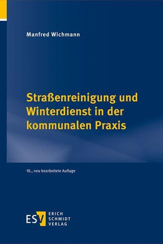 Straßenreinigung und Winterdienst in der kommunalen Praxis