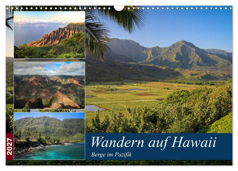 Wandern auf Hawaii - Berge im Pazifik (Wandkalender 2027 DIN A3 quer), CALVENDO Monatskalender