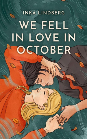 We Fell in Love in October