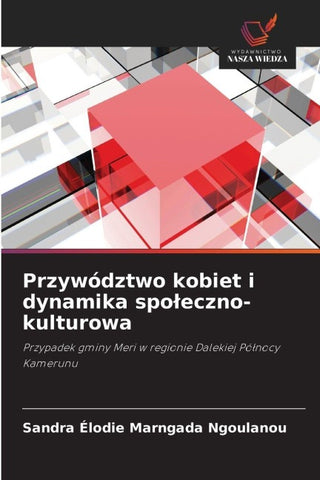 Przywództwo kobiet i dynamika spo¿eczno-kulturowa