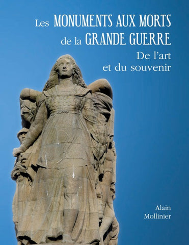 Les monuments aux morts de la Grande Guerre : de l'art et du souvenir