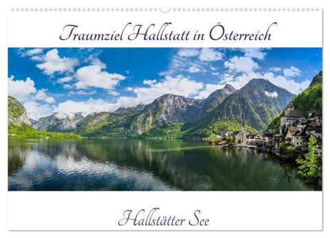 Traumziel Hallstatt in Österreich (Wandkalender 2027 DIN A2 quer), CALVENDO Monatskalender
