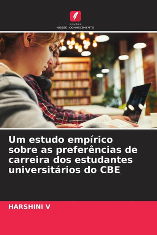 Um estudo empírico sobre as preferências de carreira dos estudantes universitários do CBE
