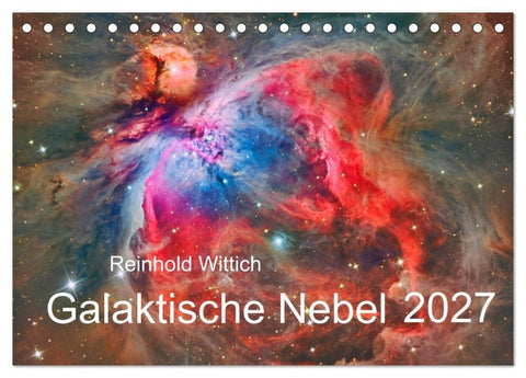 Galaktische Nebel (Tischkalender 2027 DIN A5 quer), CALVENDO Monatskalender