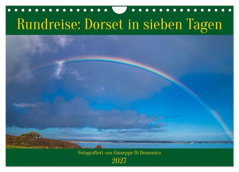 Rundreise: Dorset in sieben Tagen (Wandkalender 2027 DIN A4 quer), CALVENDO Monatskalender