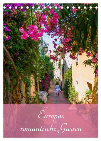 Europas romantische Gassen (Tischkalender 2027 DIN A5 hoch), CALVENDO Monatskalender