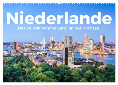 Niederlande - Das wunderschöne Land an der Nordsee. (Wandkalender 2027 DIN A2 quer), CALVENDO Monatskalender