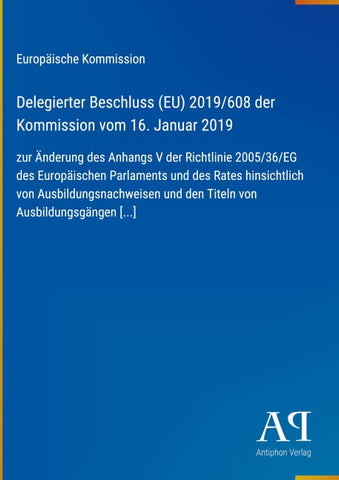 Delegierter Beschluss (EU) 2019/608 der Kommission vom 16. Januar 2019
