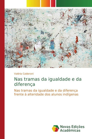 Nas tramas da igualdade e da diferença