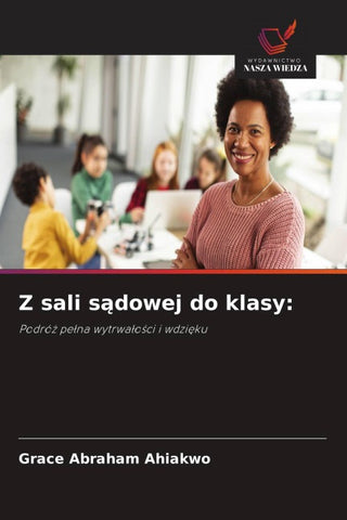 Z sali s¿dowej do klasy: