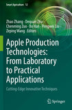Apple Production Technologies: From Laboratory to Practical Applications