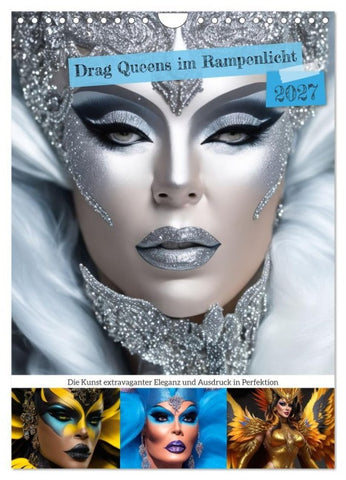 Drag Queens im Rampenlicht (Wandkalender 2027 DIN A4 hoch), CALVENDO Monatskalender