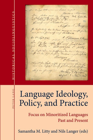 Language Ideology, Policy, and Practice