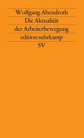 Die Aktualität der Arbeiterbewegung