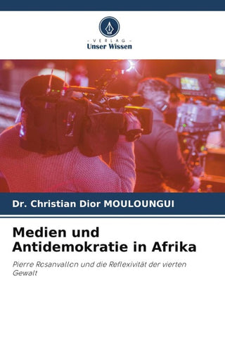 Medien und Antidemokratie in Afrika