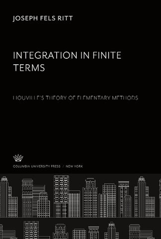 Integration in Finite Terms