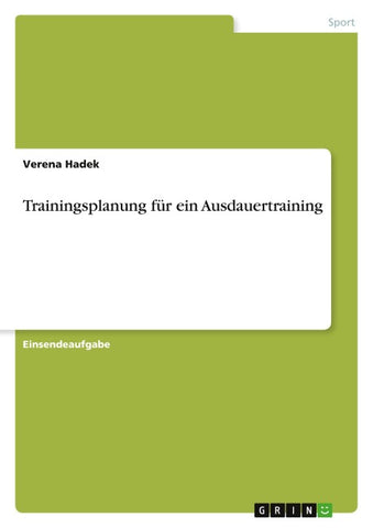 Trainingsplanung für ein Ausdauertraining