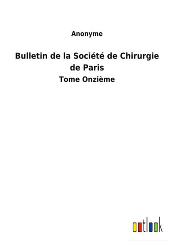 Bulletin de la Société de Chirurgie de Paris