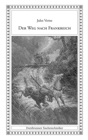 Der Weg nach Frankreich