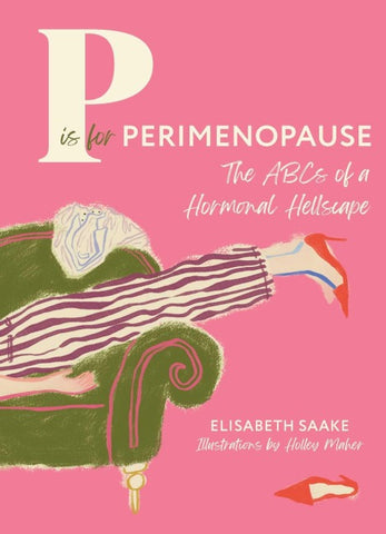 P is for Perimenopause