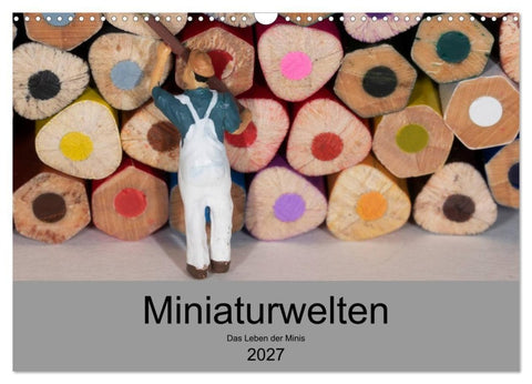 Miniaturen - Das Leben der Minis (Wandkalender 2027 DIN A3 quer), CALVENDO Monatskalender