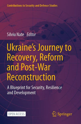 Ukraine's Journey to Recovery, Reform and Post-War Reconstruction