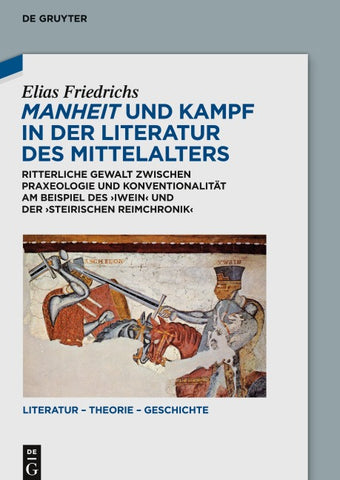 Manheit und Kampf in der Literatur des Mittelalters