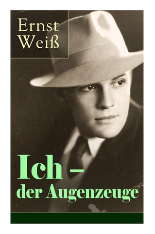 Ich - der Augenzeuge