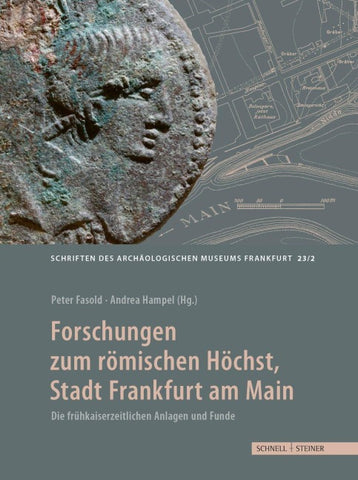 Forschungen zum römischen Höchst, Stadt Frankfurt am Main