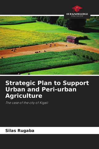 Strategic Plan to Support Urban and Peri-urban Agriculture