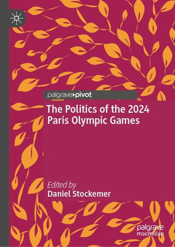 The Politics of the 2024 Paris Olympic Games