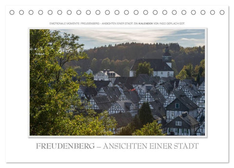 Emotionale Momente: Freudenberg - Ansichten einer Stadt. (Tischkalender 2026 DIN A5 quer), CALVENDO Monatskalender