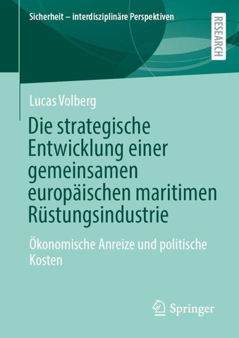 Die strategische Entwicklung einer gemeinsamen europäischen maritimen Rüstungsindustrie