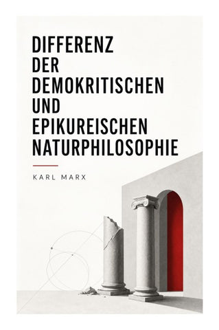 Differenz der demokritischen und epikureischen Naturphilosophie