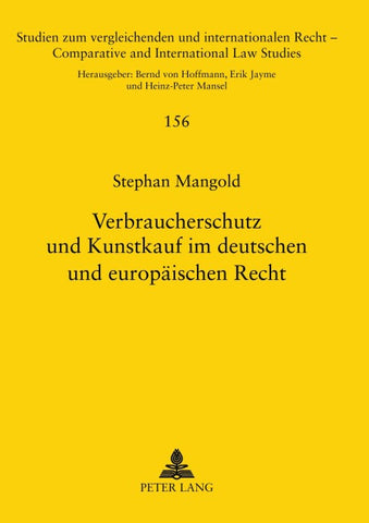 Verbraucherschutz und Kunstkauf im deutschen und europäischen Recht