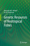 Genetic Resources of Neotropical Fishes